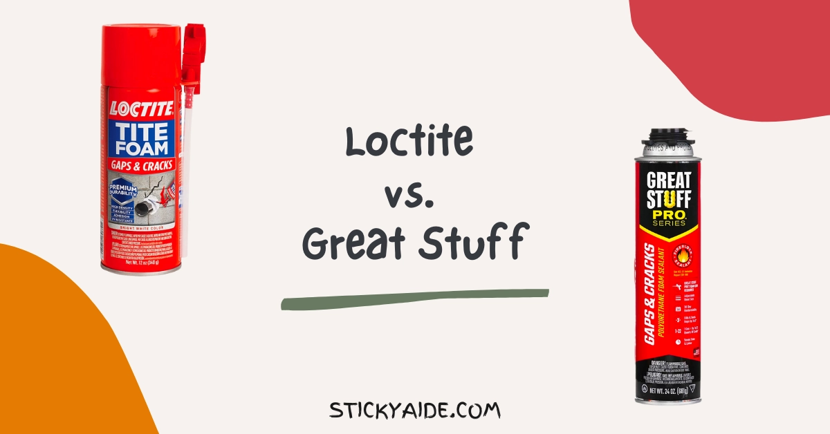 Loctite vs Great Stuff